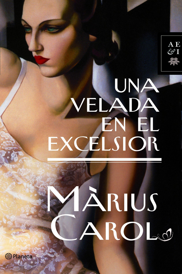 Una velada en el Excelsior