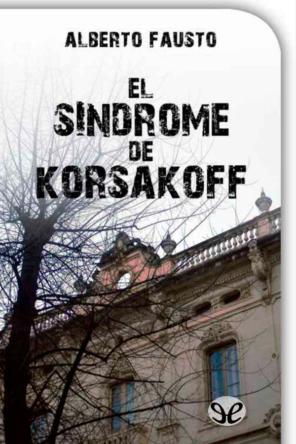 El sindrome de Korsakoff