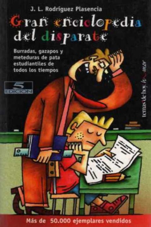 Gran enciclopedia del disparate