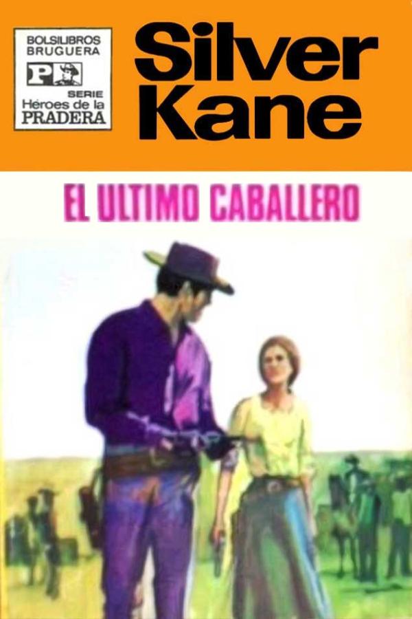 El último caballero
