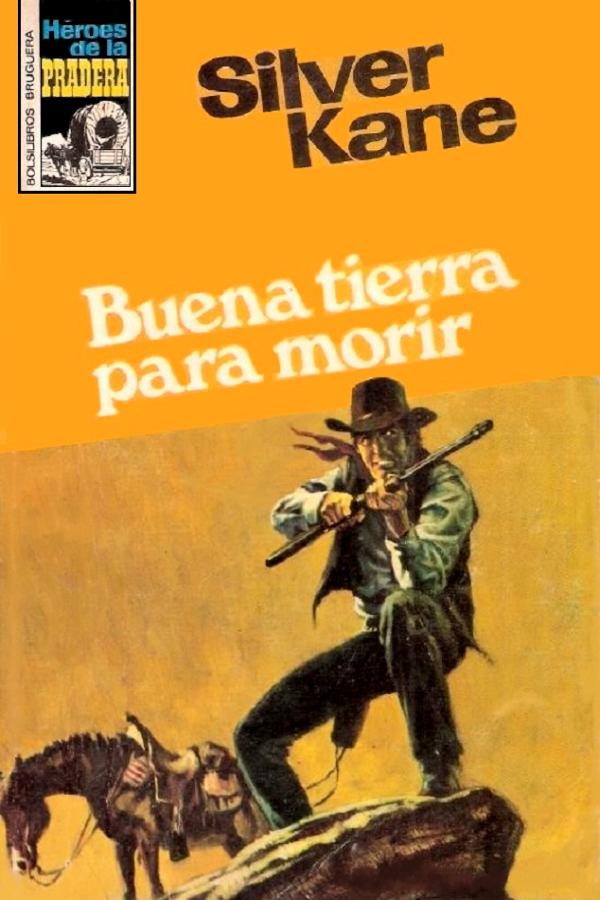 Buena tierra para morir