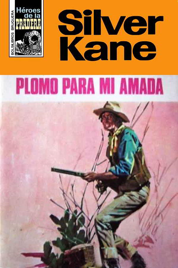 Plomo para mi amada (2ª Ed.)