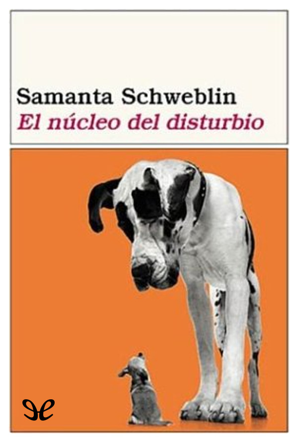 El núcleo del disturbio