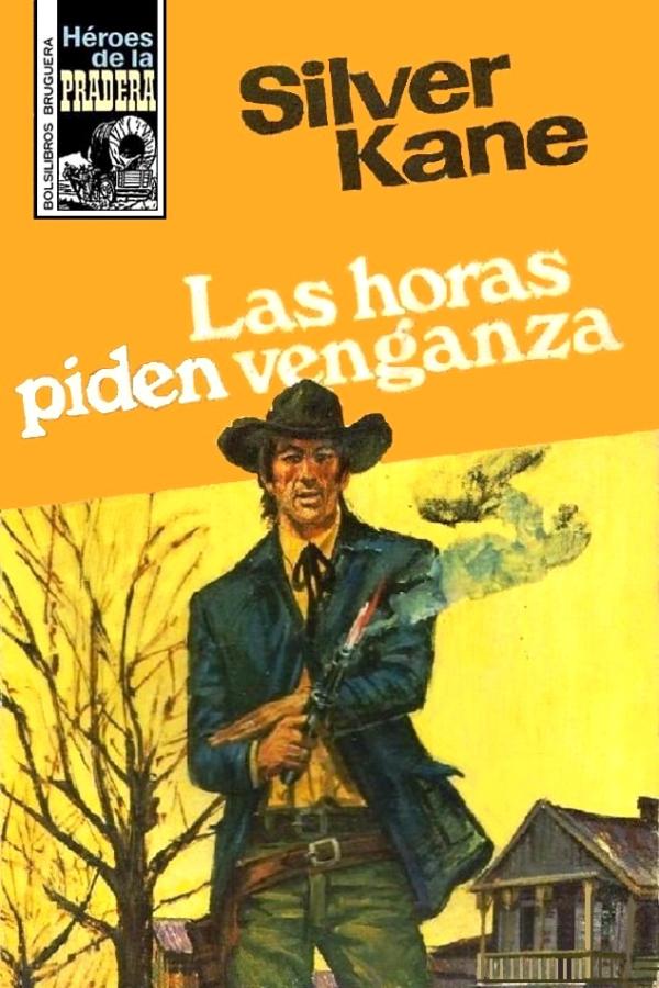 Las horas piden venganza