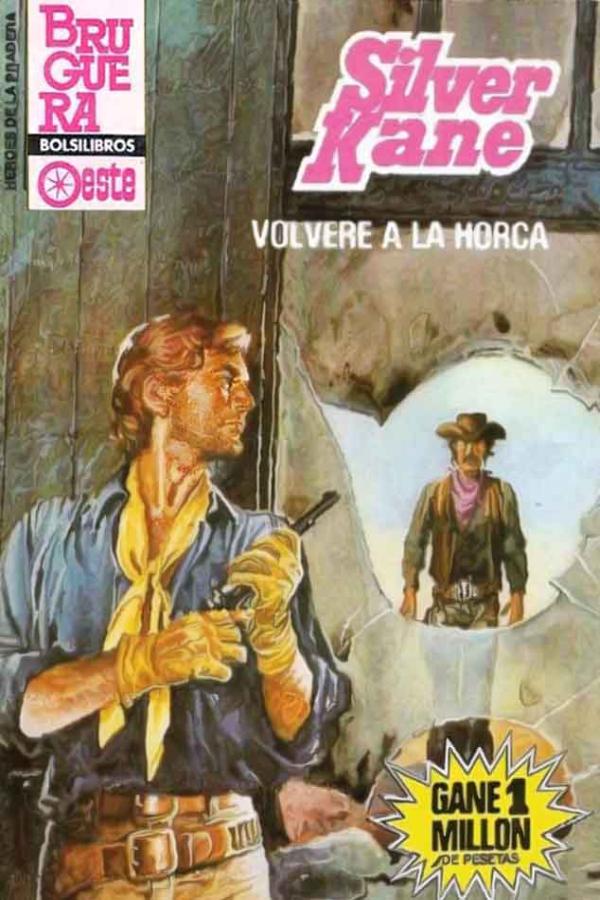 Volveré a la horca (3ª Ed.)