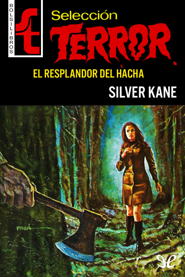 El resplandor del hacha