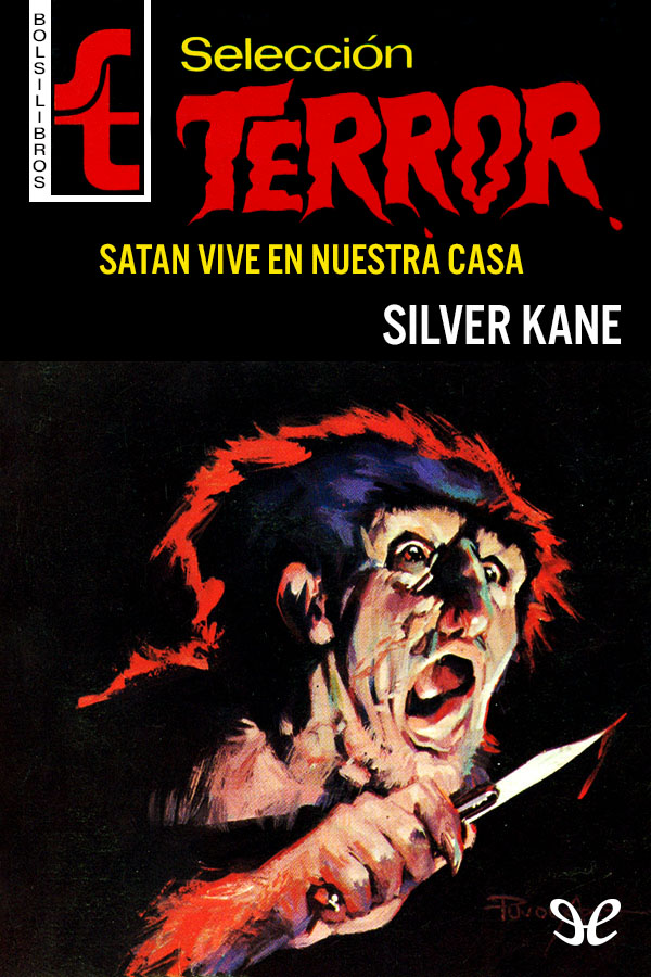 Satán vive en nuestra casa