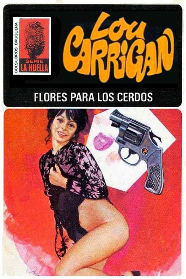 Flores para los cerdos (2ª Ed.)