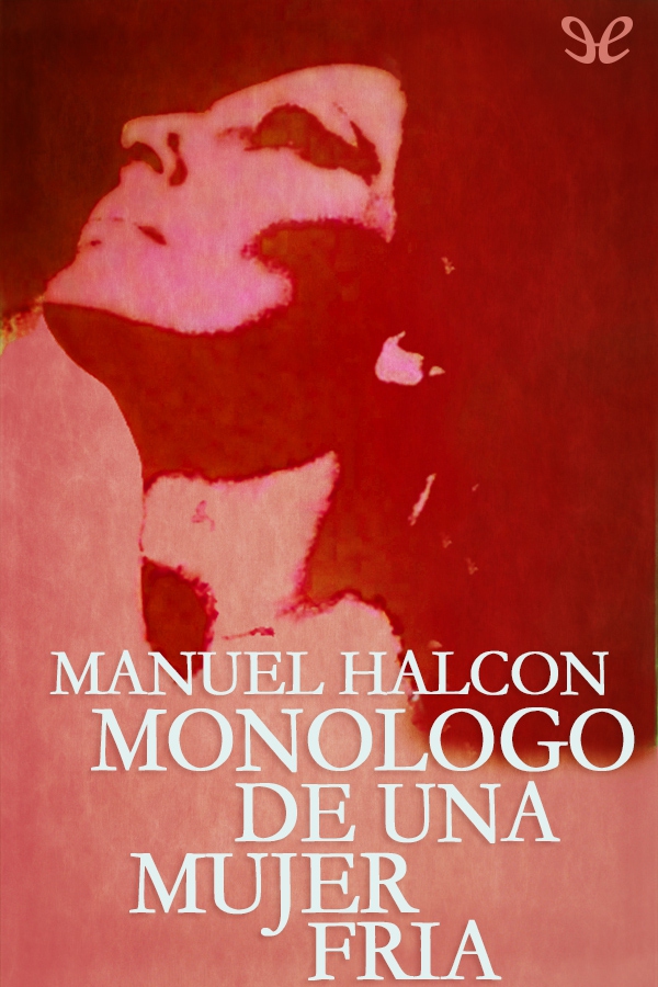 Monólogo de una mujer fría