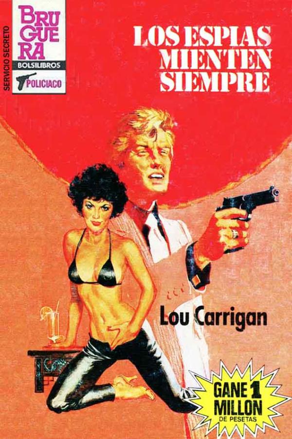 Los espías mienten siempre