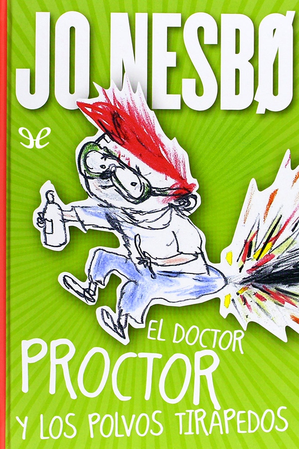 El Doctor Proctor y los polvos tirapedos