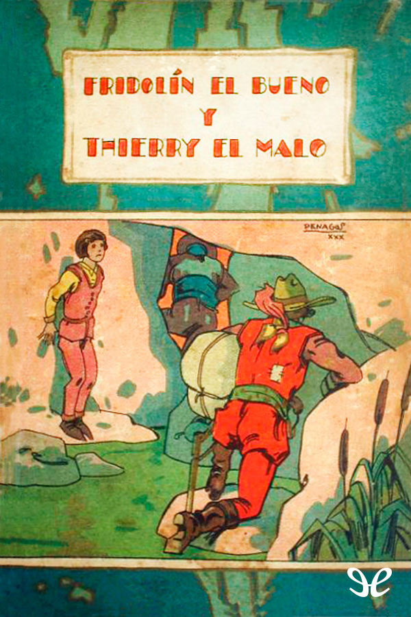 Fridolin el bueno y Thierry el malo