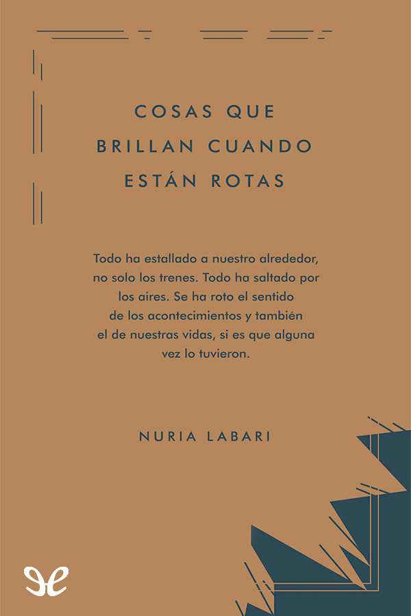 Cosas que brillan cuando están rotas