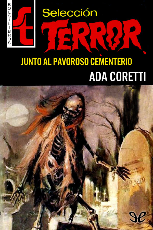 Junto al pavoroso cementerio
