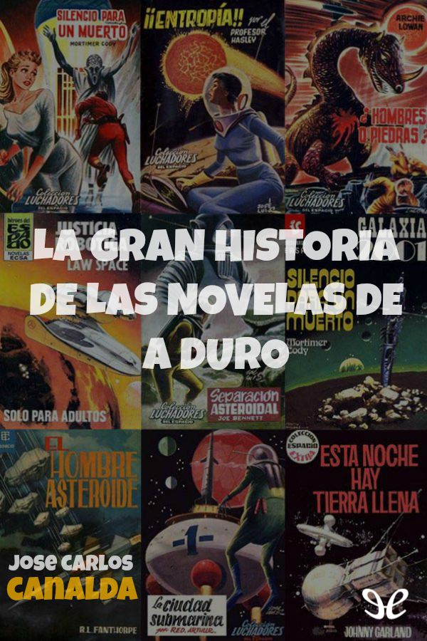 La gran historia de las novelas de a duro