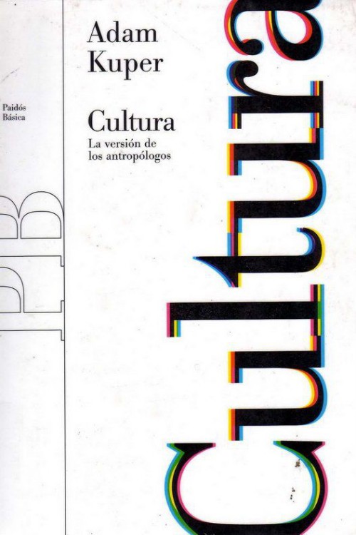 Cultura: la versión de los antropólogos