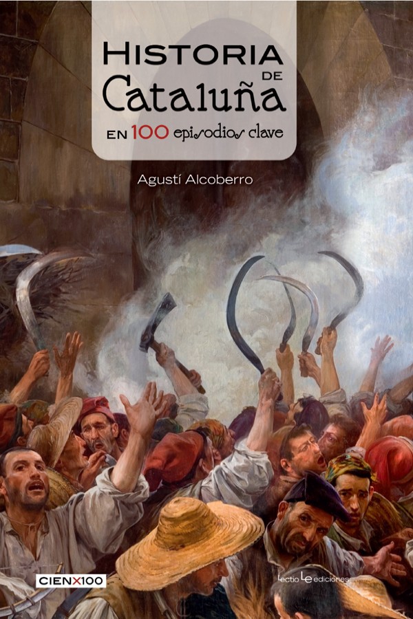 Historia de Cataluña en 100 episodios clave