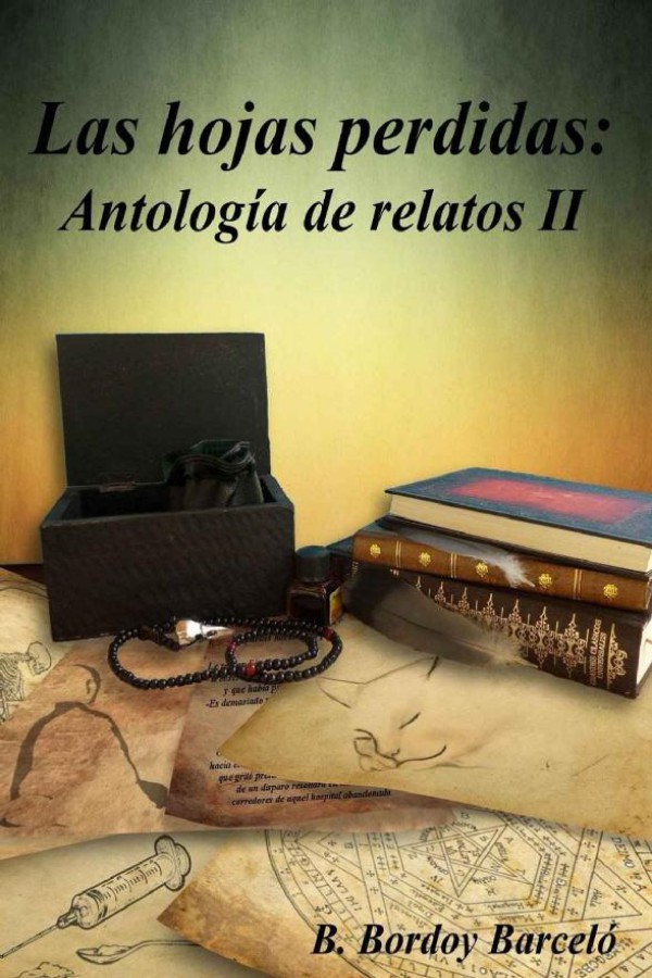 Las hojas perdidas: Antología de relatos II