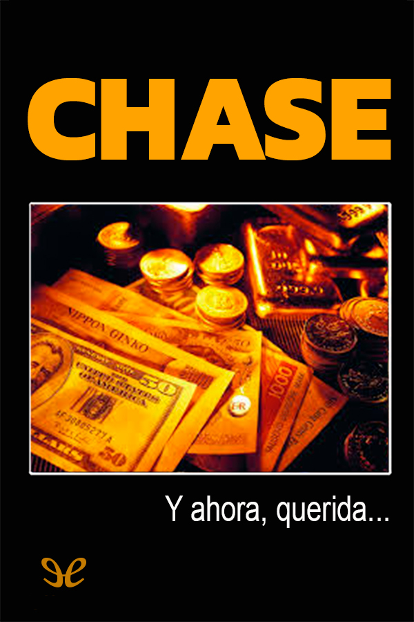 Y ahora, querida…