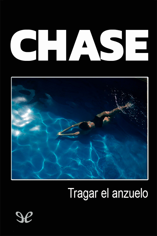 Tragar el anzuelo