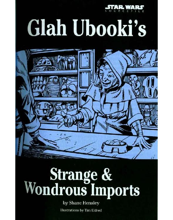 Importaciones extrañas y asombrosas de Glah Ubooki