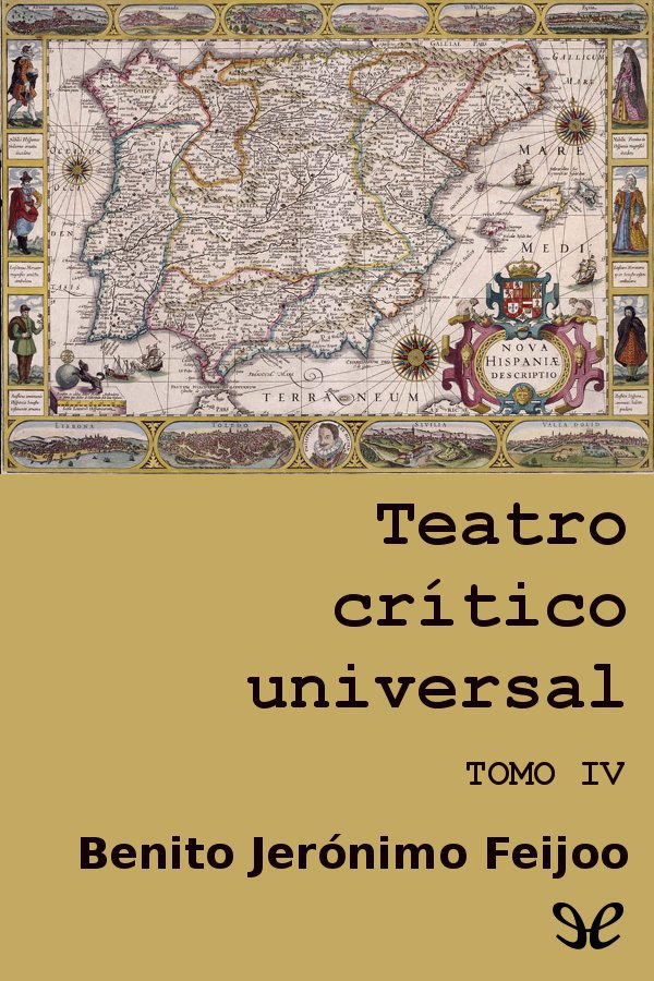 Teatro crítico universal. Tomo IV