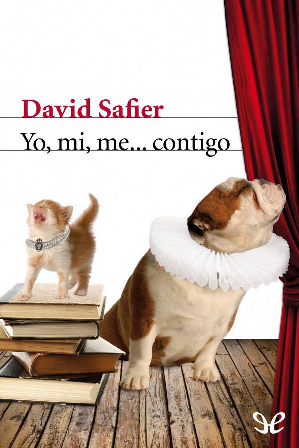 Yo, mi, me… contigo