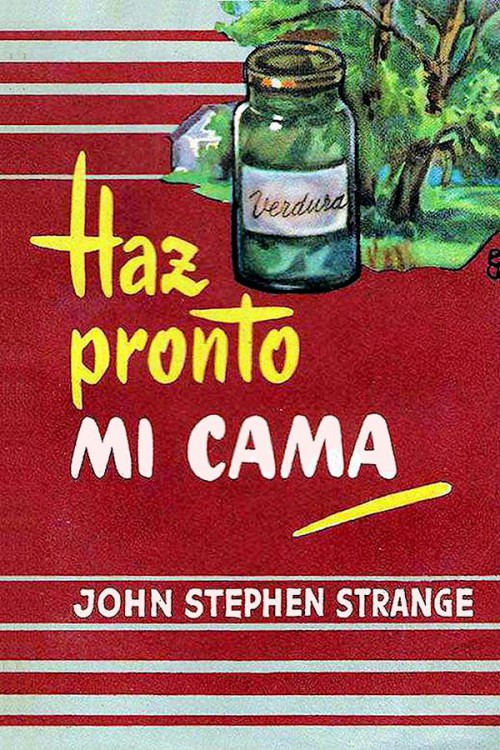 Haz pronto mi cama