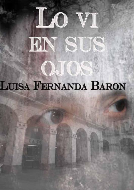 Lo vi en sus ojos