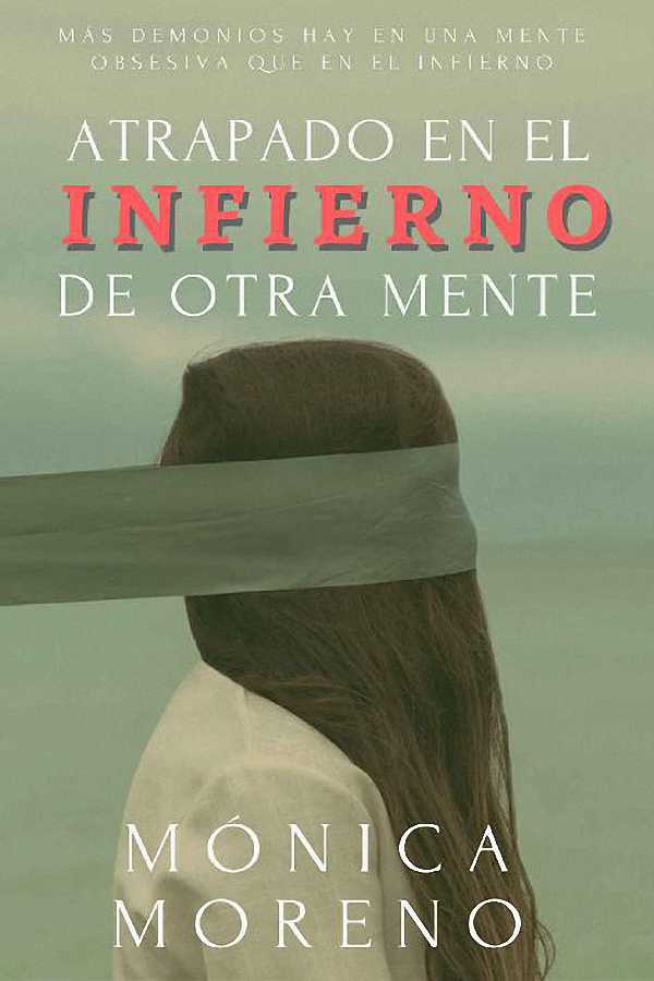 Atrapado en el infierno de otra mente