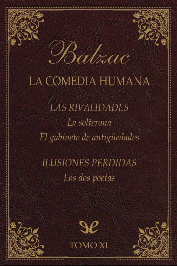 Las rivalidades & Ilusiones perdidas (1)