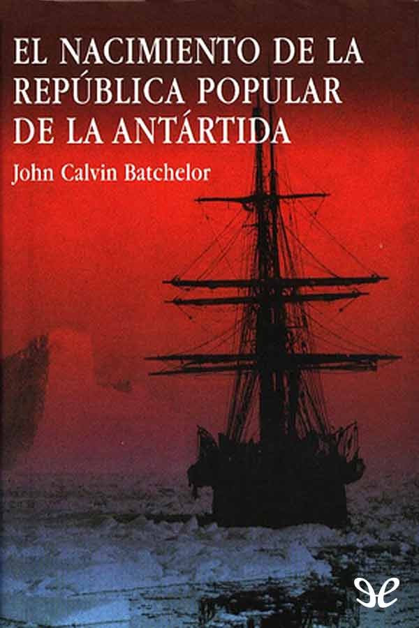 El nacimiento de la República Popular de la Antártida