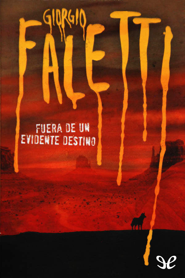 Fuera de un evidente destino
