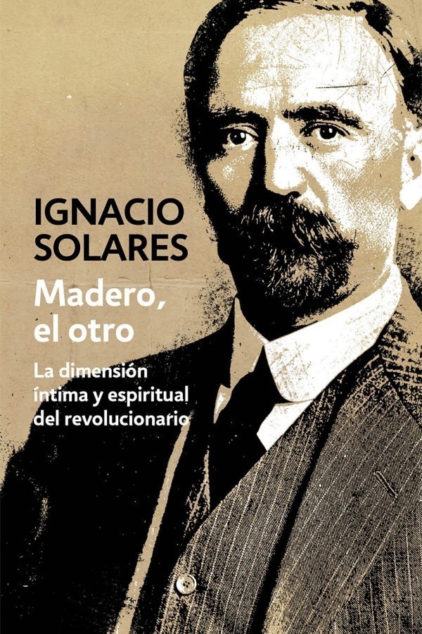 Madero, el otro