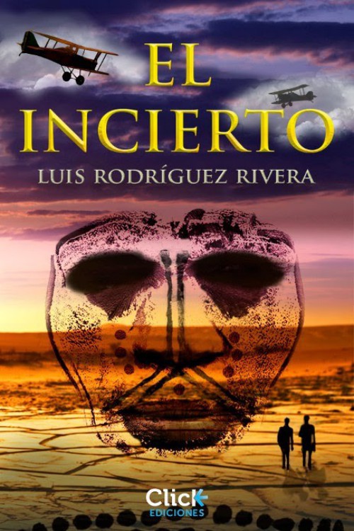 El incierto