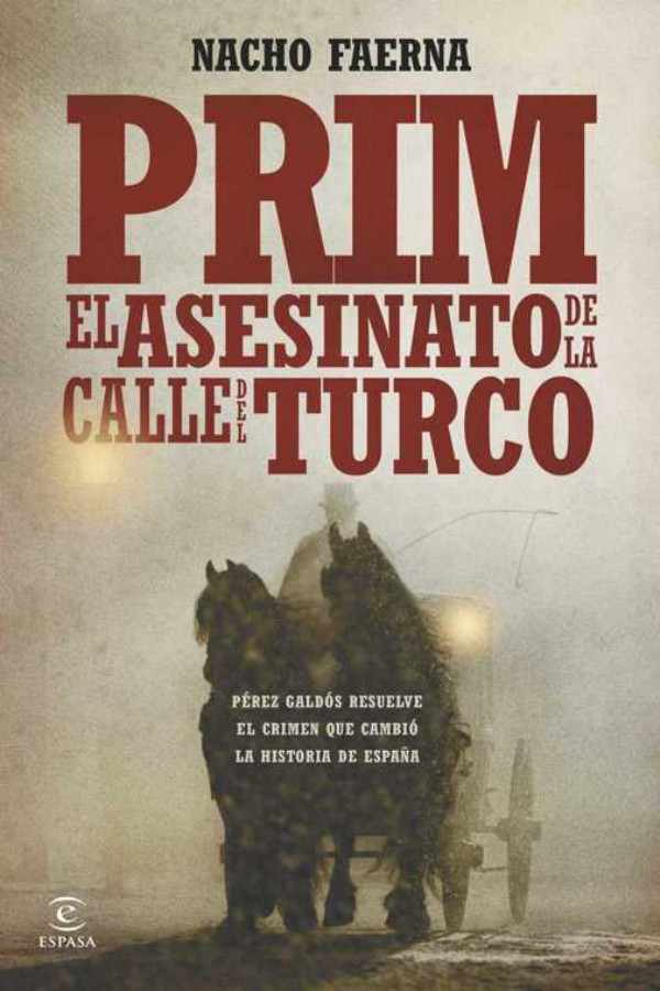 Prim. El asesinato de la calle del turco