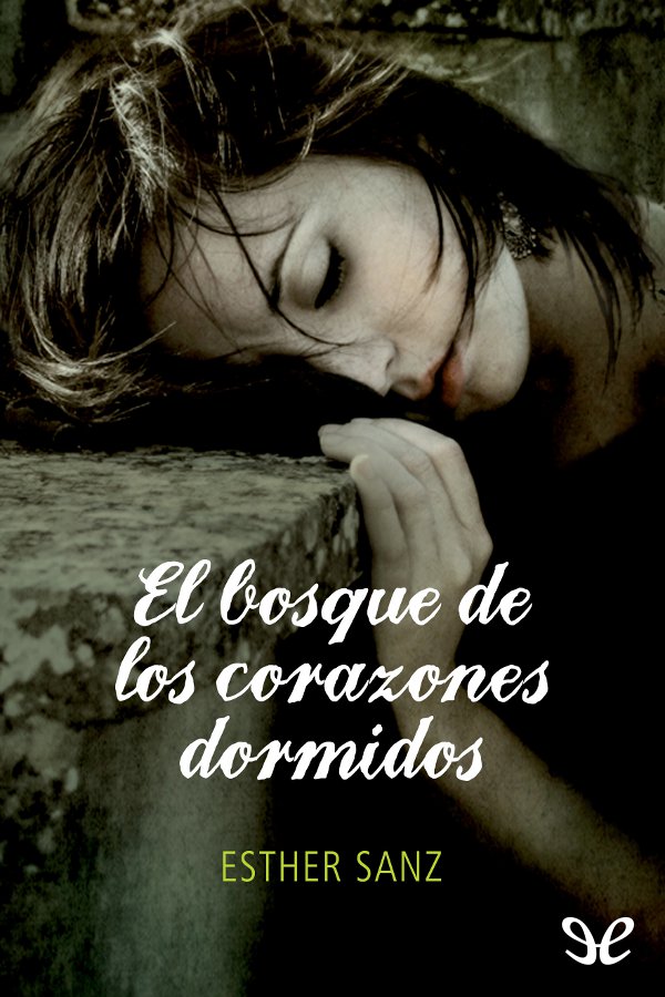 El bosque de los corazones dormidos