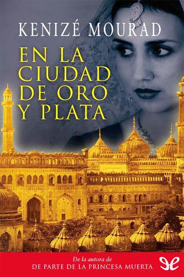 En la ciudad de oro y plata