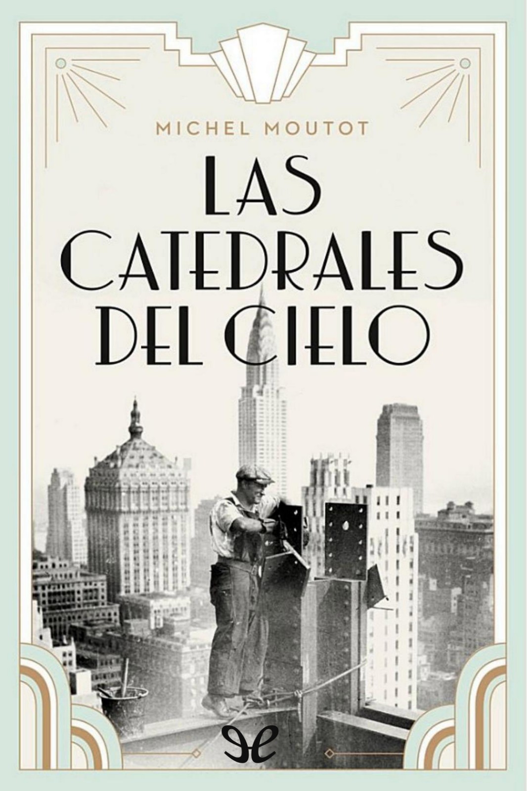 Las catedrales del cielo