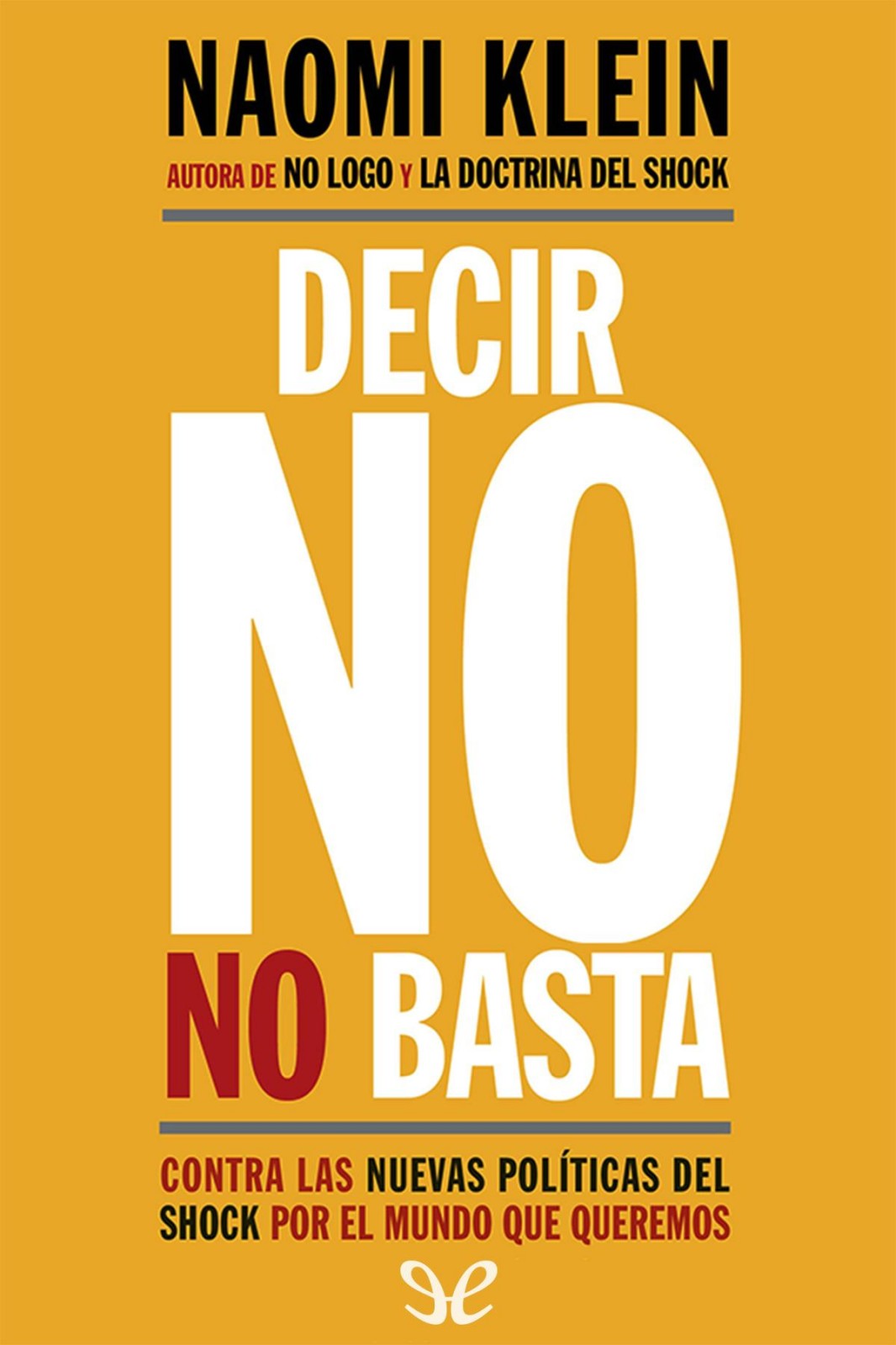 Decir no no basta