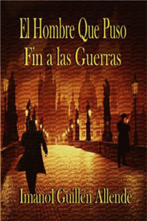 El hombre que puso fin a las guerras