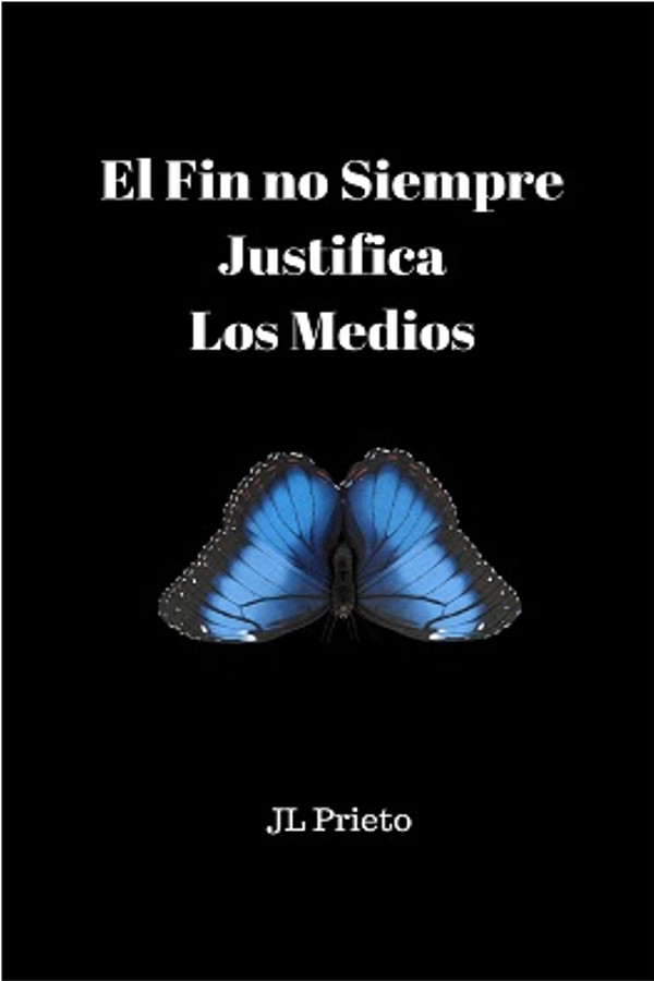 El fin no siempre justifica los medios