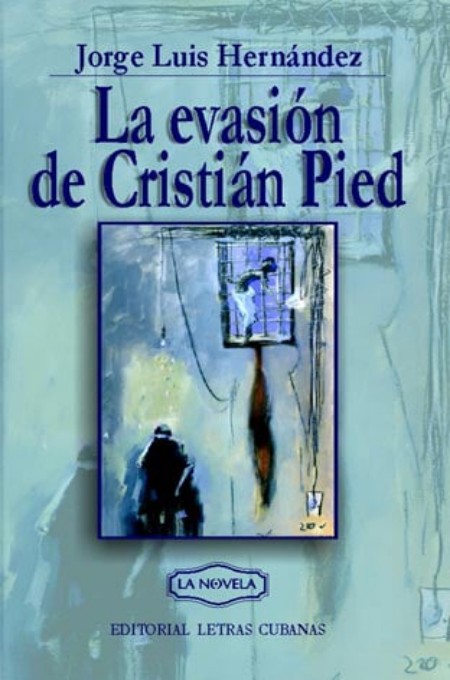 La evasión de Cristián Pied