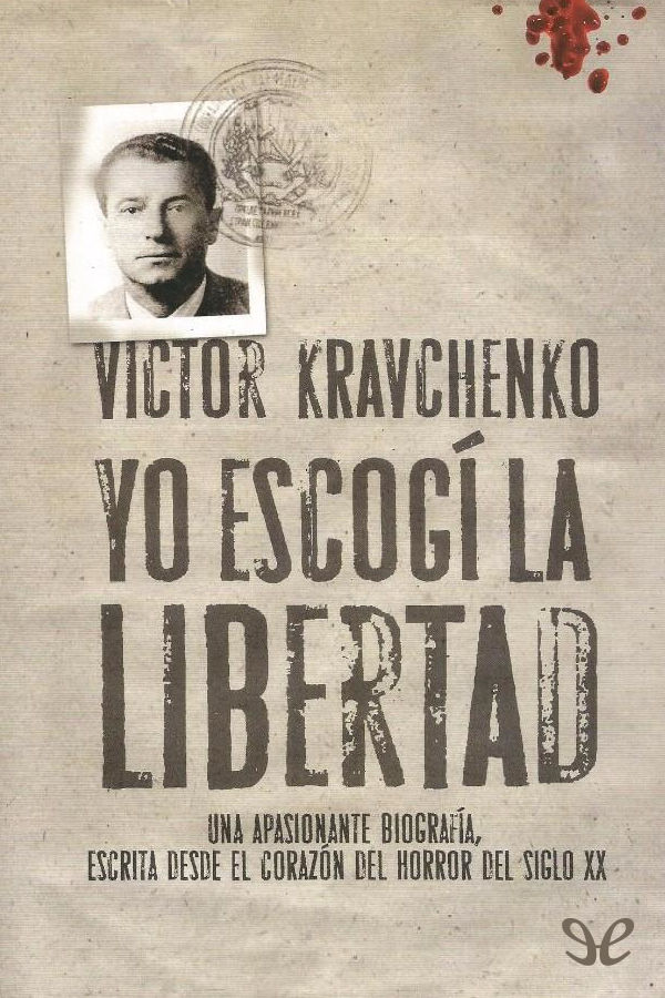 Yo escogí la libertad