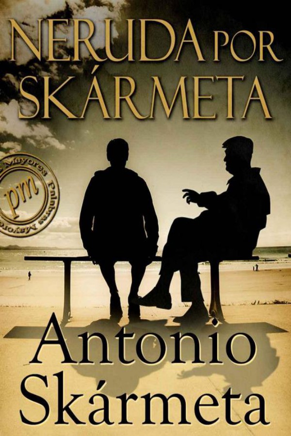 Neruda por Skarmeta