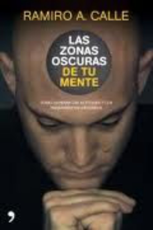 Las zonas oscuras de tu mente