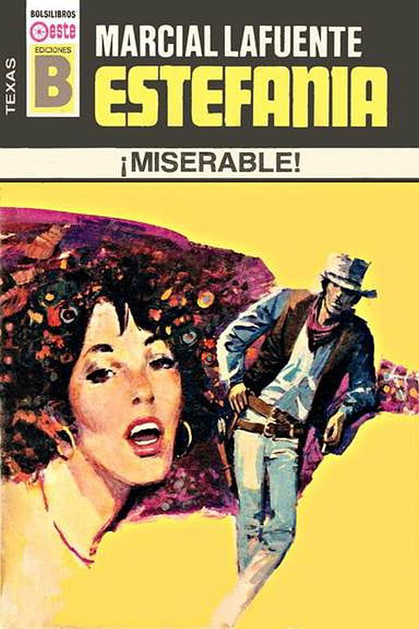 ¡Miserable!