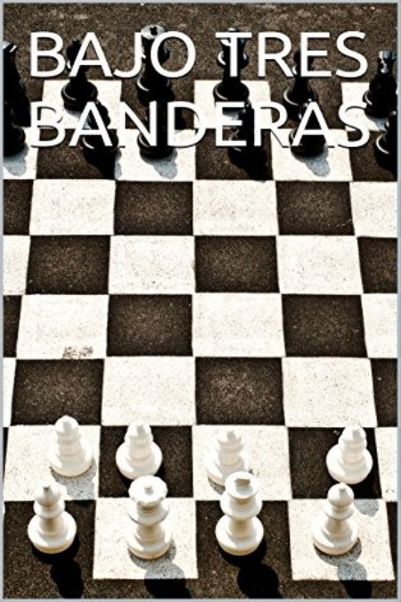 Bajo tres banderas