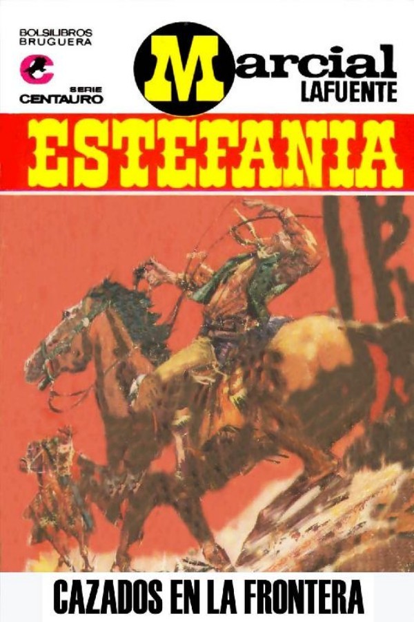 Cazados en la frontera