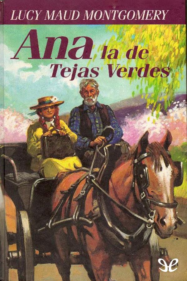 Ana la de Tejas Verdes